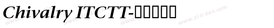 Chivalry ITCTT字体转换